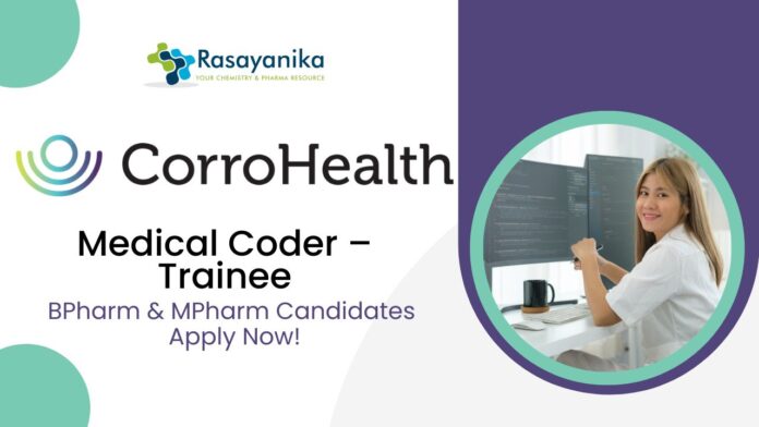 Medical Coding Jobs at CorroHealth | BPharm/MPharm Candidates Apply Now