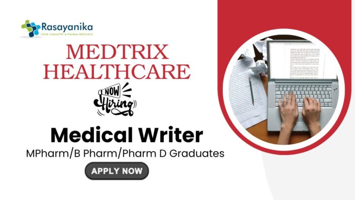 Medical Writer Jobs at MedTrix Healthcare | MPharm Graduates Apply Now