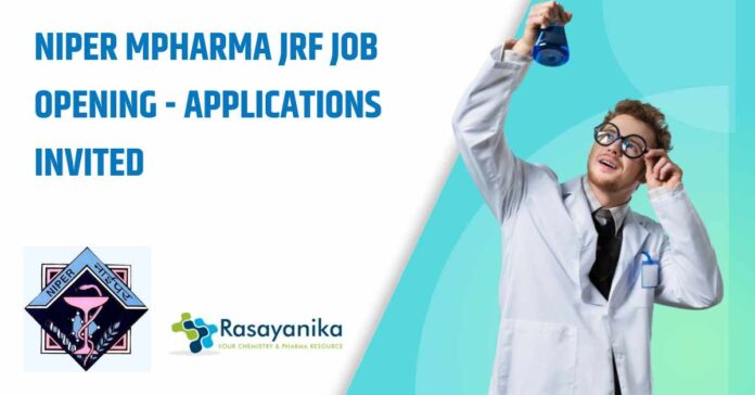 MPharma Latest JRF Jobs in NIPER