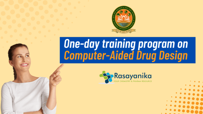 One-Day Training Program on Computer-Aided Drug Design at Central University of Punjab - MSc/MTech/M. Pharm/PhD candidates Apply Now