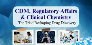 CDM, Regulatory Affairs & Clinical Chemistry The Triad Reshaping Drug Discovery