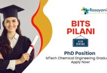 PhD Positions at BITS Pilani | MTech Chemical Engineering Graduates Apply Now