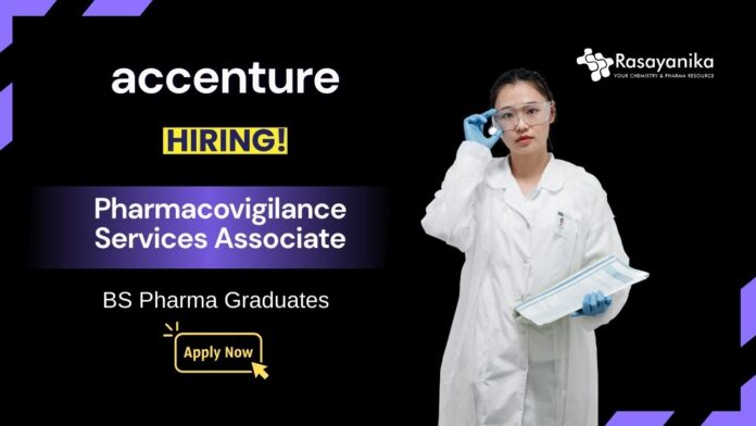 Pharma Job for Freshers at Accenture Apply Now for the Pharmacovigilance Services Associate Role