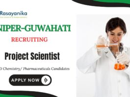 Pharmaceuticals Jobs at NIPER-Guwahati | Apply Now for Project Scientist Position