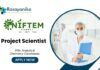 Project Scientist Jobs at  NIFTEM MSc Biotechnology Candidates Apply Now