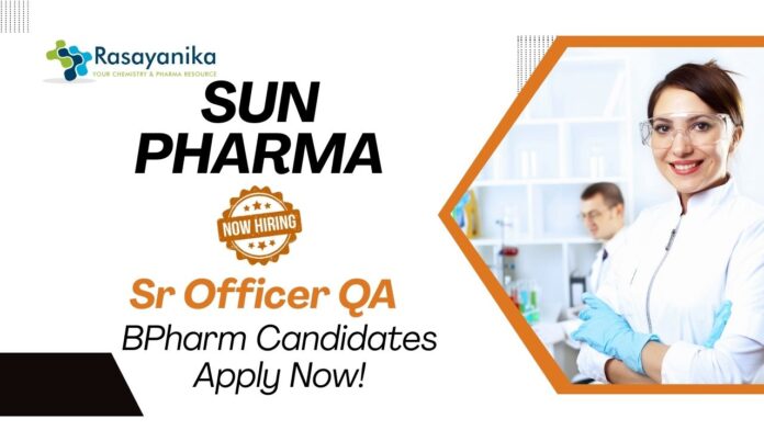Quality Assurance Jobs at Sun Pharma | BPharm Candidates Apply Now for IPQA in API Role