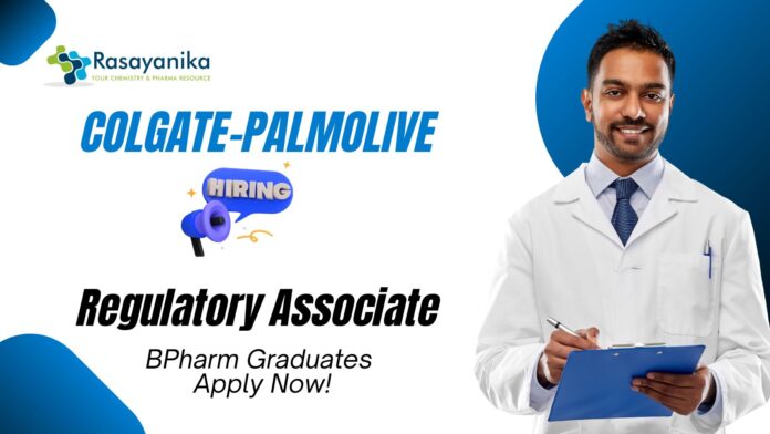 Regulatory Associate Jobs at Colgate-Palmolive | BPharm Graduates Apply Now