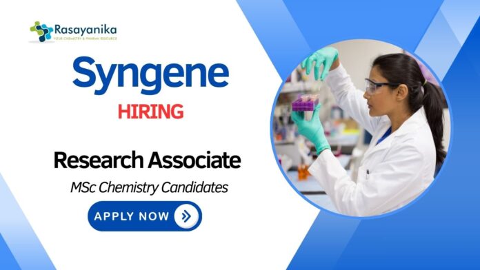 Research Associate Jobs at Syngene | MSc Chemistry Candidates Apply Now