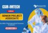 Research Job at CSIR-IMTECH Pharma Graduates Apply Now for the Senior Project Associate Position