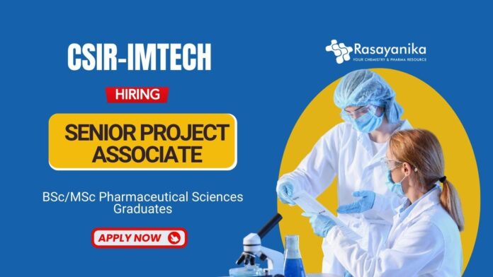 Research Job at CSIR-IMTECH Pharma Graduates Apply Now for the Senior Project Associate Position