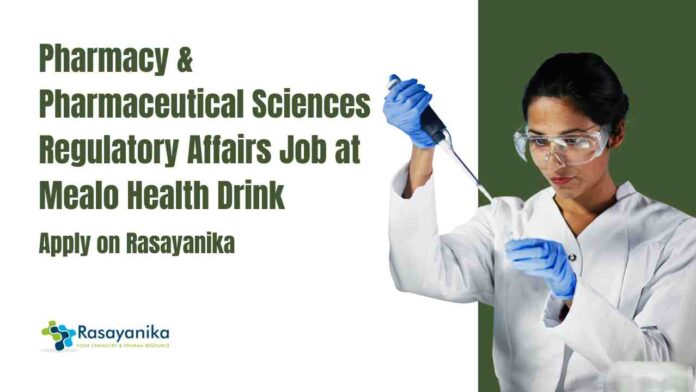 Pharmacy & Pharmaceutical Sciences Jobs at Mealo Health Drink, Apply on Rasayanika