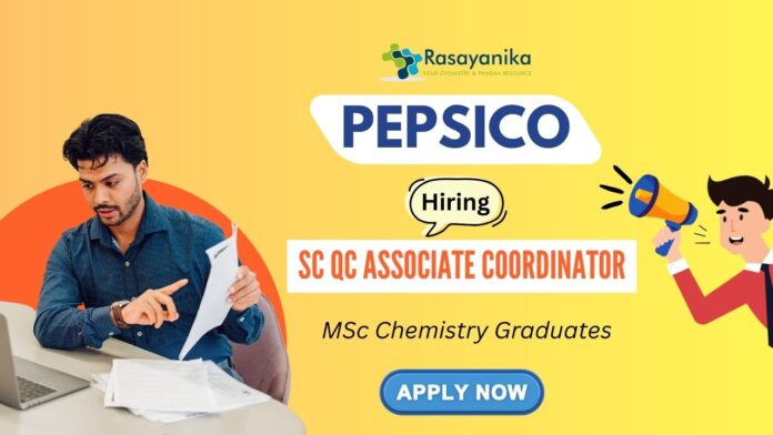 MSc Job In Pune at PepsiCo | Apply For SC QC Associate Coordinator Role