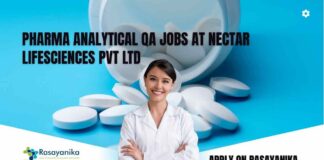 Pharma Analytical QA Jobs at Nectar Lifesciences