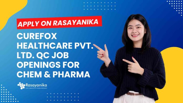 MSc Chemistry & Pharma Job Openings at Curefox