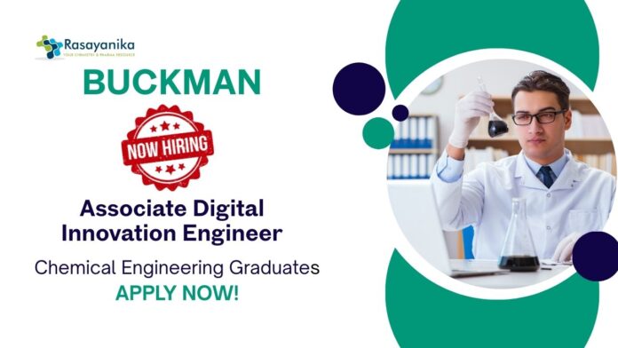 Chemical Engineering Jobs at Buckman Apply Now For The Associate Digital Innovation Engineer  Chemical Engineering Jobs at Buckman | Apply Now For The Associate Digital Innovation Engineer