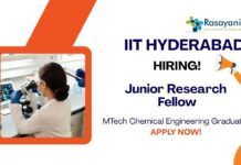 Chemical Engineering Jobs at IIT Hyderabad | Apply Now For The Junior Research Fellow Role
