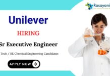 Chemical Engineering Jobs at Unilever | Apply Now for Sr Executive Engineer Position