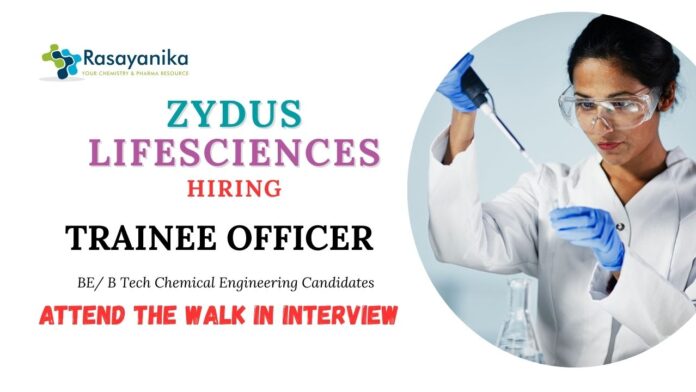 Chemical Engineering Freshers Jobs at Zydus Lifesciences | MSc Candidates Attend the Walk-In-Interview 