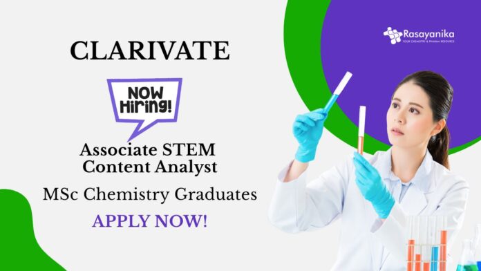 Chemistry Job at Clarivate | Apply Now For The Associate STEM Content Analyst Role