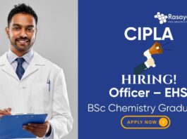 Chemistry Jobs at Cipla | Apply Now For The Officer – EHS Role