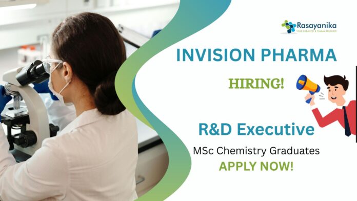 Chemistry Jobs at Invision Pharma | Apply Now For The Research and Development Executive Role
