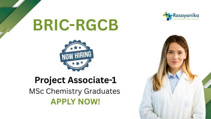 Chemistry Jobs at RGCB | Apply Now For The Project Associate Role