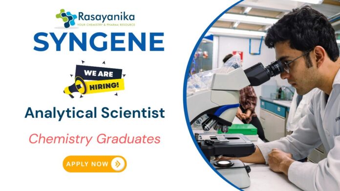 Chemistry Jobs in Bangalore Analytical Scientist Role at Syngene- Apply Now