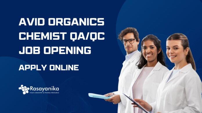 Avid Organics Chemist QA/QC Job Opening