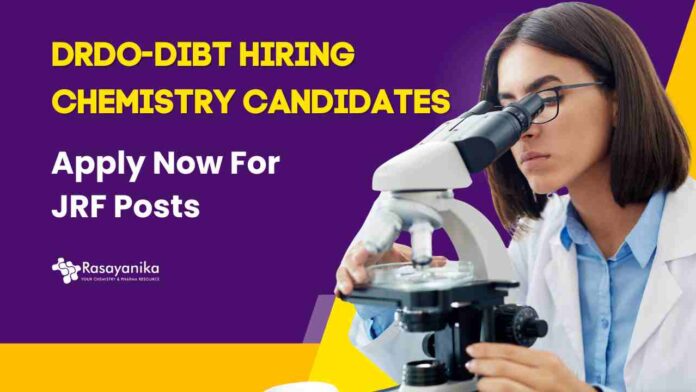 MSc Chemistry Govt Jobs at DRDO-DIBT