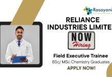 Freshers Chemistry Jobs at Reliance | Apply Now For The Field Executive Trainee Role