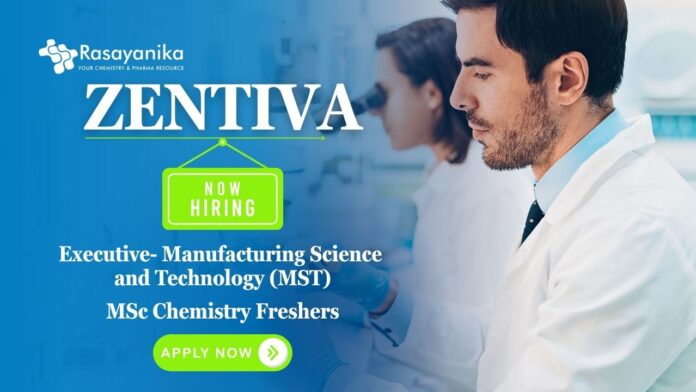 Freshers Chemistry Jobs at Zentiva | Apply Now For The Executive- Manufacturing Science and Technology (MST) Role