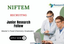 JRF Recruitment at NIFTEM | MSc Food Chemistry Candidates Apply Now