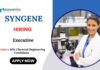 Executive Job at Syngene Chemical Engineering Candidates Apply Now 