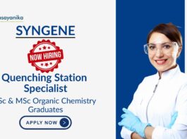 Latest Freshers Job at Syngene | BSc & MSc Organic Chemistry Graduates Apply Now For The Quenching Station Specialist