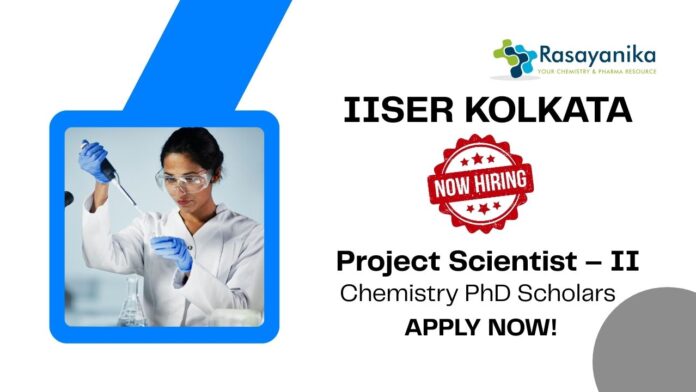 PhD Chemistry Jobs at IISER Kolkata | Chemistry PhD Scholars Apply Now