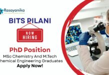 PhD Vacancy at BITS Pilani | MSc Chemistry And M.Tech Chemical Engineering Graduates Apply Now