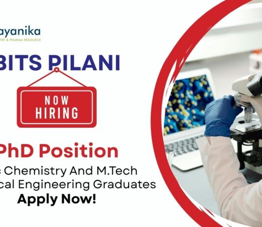 PhD Vacancy at BITS Pilani | MSc Chemistry And M.Tech Chemical Engineering Graduates Apply Now