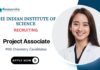 Project Associate Jobs at IISc | PhD Chemistry Candidates Apply Now