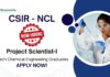 Project Scientist Role at NCL | MTech Chemical Engineering Graduates Apply Now