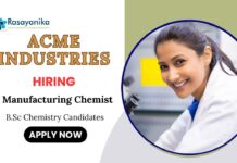 Recent Freshers Chemistry Jobs at ACME Industries | Apply Now for Manufacturing Chemist Role
