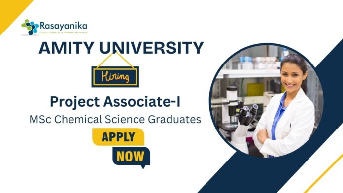 Research Jobs at Amity University | Apply Now For The Project Associate Role
