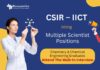 Scientist Jobs at CSIR-IICT | Chemistry Graduates Attend The Walk-In Interview