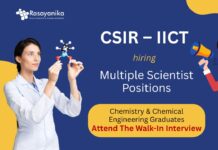 Scientist Jobs at CSIR-IICT | Chemistry Graduates Attend The Walk-In Interview
