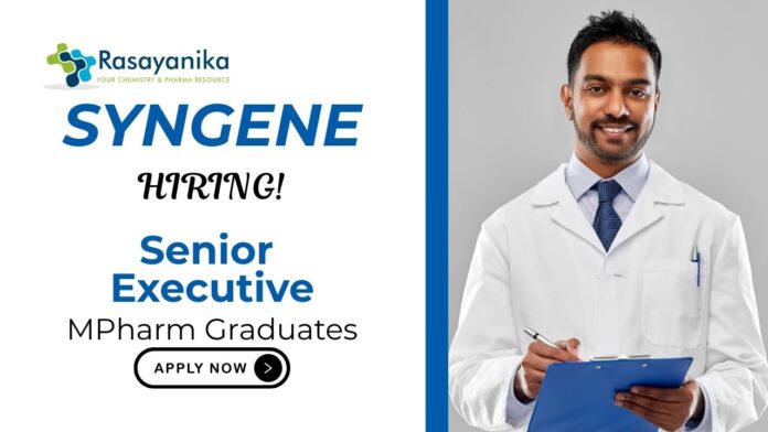 Syngene Jobs For MPharm Graduates | Apply Now For The Senior Executive Role