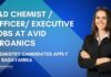 R&D Chemist/Officer/ Executive Jobs at Avid Organics - Chemistry Candidates Apply on Rasayanika
