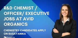 R&D Chemist/Officer/ Executive Jobs at Avid Organics - Chemistry Candidates Apply on Rasayanika