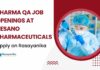 Pharma Job Vacancies in QA at Desano Pharmaceuticals