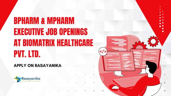 BPharm & MPharm Job Openings at BioMatrix Healthcare Pvt. Ltd.