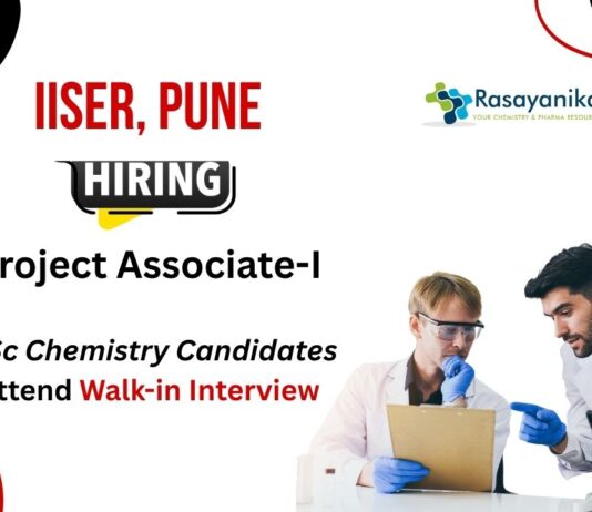 Project Associate-I MSc Chemistry Candidates Attend Walk-in Interview IISER, Pune