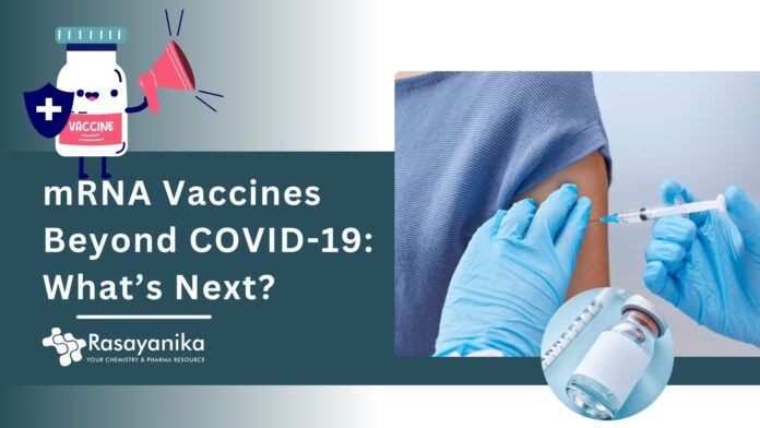 mRNA Vaccines Beyond COVID-19: What’s Next?
